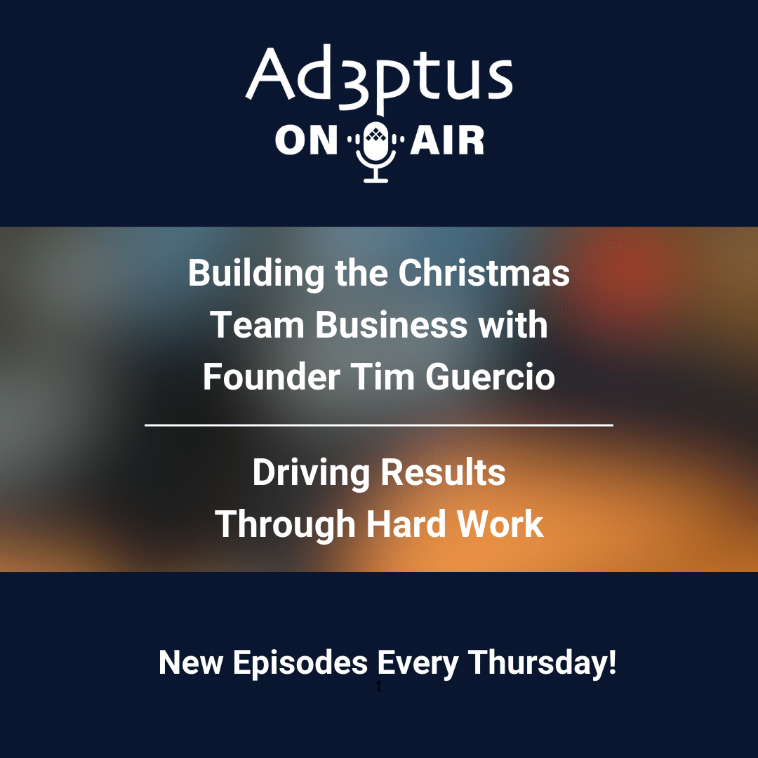 Adeptus On-Air with featured guest Tim Guercio.